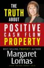 Truth About Positive Cash Flow Property - Book