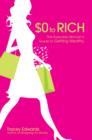 $0 to Rich : The Everyday Woman's Guide to Getting Wealthy - Book