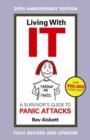 Living with it: a Survivor's Guide to Panic Attacks Revised Edition - Book