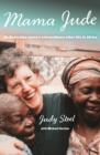 Mama Jude : An Australian Nurse's Extraordinary Other Life in Africa - Book