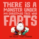 There is a Monster Under My Christmas Tree Who Farts (Fart Monster and Friends) - Book