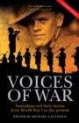 The Voices of War : Australians tell their stories from World War I to the present - eBook