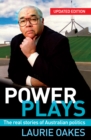 Power Plays : The real stories of Australian politics - eBook