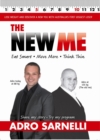 The New Me : Eat Smart. Move More. Think Thin. - eBook