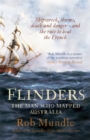 Flinders : The Man Who Mapped Australia - Book