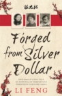 Forged From Silver Dollar - Book