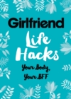 Life Hacks: Your Body, Your BFF - eBook