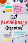 Get Remarkably Organised - Book