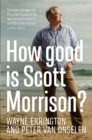 How Good is Scott Morrison? - Book