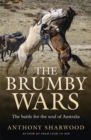 The Brumby Wars : The battle for the soul of Australia - Book