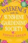 Weekends with the Sunshine Gardening Society - Book
