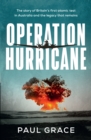 Operation Hurricane : The story of Britain's first atomic test in Australia and the legacy that remains - eBook