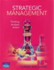 Strategic Management : Thinking Analysis Action - Book