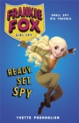 Ready, Set, Spy : Frankie Fox, Girl Spy Book 1 - Book