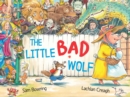 The Little Bad Wolf : From the bestselling illustrator of Wombat Went A' Walking - eBook