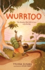 Wurrtoo : The Wombat Who Fell in Love with the Sky - eBook