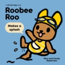 Roobee Roo: Makes a Splash - Book