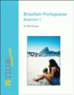 Brazilian Portuguese : Beginner 1 - Book