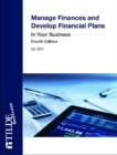 Manage Finances and Develop Financial Plans : In Your Business - Book