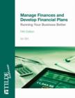 Manage Finances and Develop Financial Plans : Running Your Business Better - Book