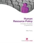 Human Resource Policy : Concepts, Processes and Applications - Book
