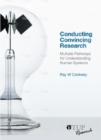 Conducting Convincing Research : Multiple Pathways for Understanding Human Systems - Book