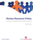 Human Resource Policy : Connecting Strategy with Real-World Practice - Book