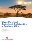 Water, Food and Agricultural Sustainability in Southern Africa - Book