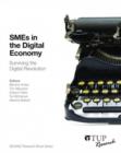 SMEs in the Digital Economy : Surviving the Digital Revolution - Book