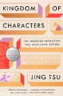 Kingdom of Characters (Pulitzer Prize Finalist) - eBook