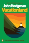 Vacationland - John Hodgman