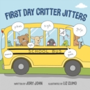 First Day Critter Jitters - Book