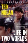 Life In Two Worlds : A Coach's Journey from the Reserve to the NHL and Back - Book