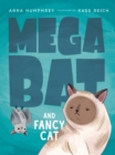Megabat and Fancy Cat - eBook