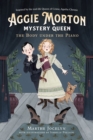 Aggie Morton, Mystery Queen: The Body Under the Piano - eBook