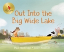 Out Into The Big Wide Lake - Book