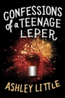 Confessions Of A Teenage Leper - Book