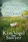 Bringing Maggie Home - Book
