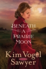 Beneath a Prairie Moon - eBook