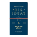 Brainstorms, Big Ideas And Back-up Plans Multi-tasker Journal - Book