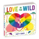 Love in the Wild Board Book - Book