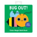 Bug Out! Color Magic Bath Book - Book