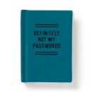Definitely Not My Passwords - Password Diary - Book