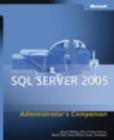 Microsoft SQL Server 2005 Administrator's Companion - Book