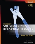 Microsoft SQL Server 2005 Reporting Services Step by Step - Book