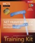 Microsoft (R) .NET Framework 2.0 Distributed Application Development : MCTS Self-Paced Training Kit (Exam 70-529) - Book