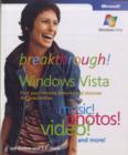 Breakthrough Windows Vista : Find Your Favorite Features and Discover the Possibilities - Book