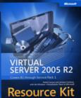Microsoft Virtual Server 2005 R2 Resource Kit - Book
