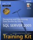 Designing and Optimizing Data Access by Using Microsoft (R) SQL Server" 2005 : MCITP Self-Paced Training Kit (Exam 70-442) - Book