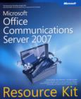 Microsoft Office Communications Server 2007 Resource Kit - Book